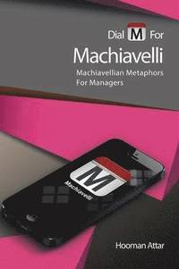 bokomslag Dial M for Machiavelli