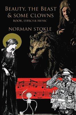 Beauty, the Beast & Some Clowns