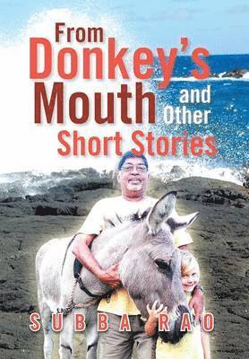 From Donkey's Mouth and Other Short Stories 1