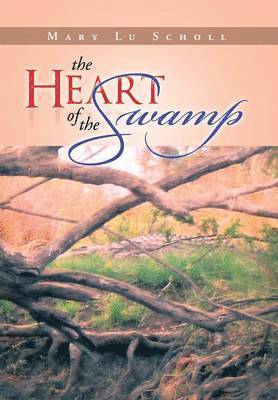 The Heart of the Swamp 1