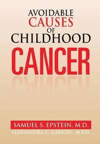 bokomslag Avoidable Causes of Childhood Cancer