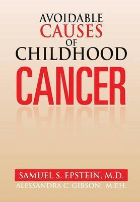 Avoidable Causes of Childhood Cancer 1