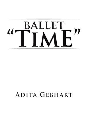 bokomslag Ballet ''Time''