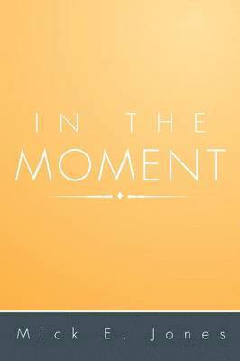 In the Moment 1