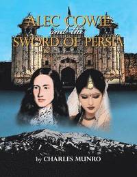 bokomslag Alec Cowie and the Sword of Persia