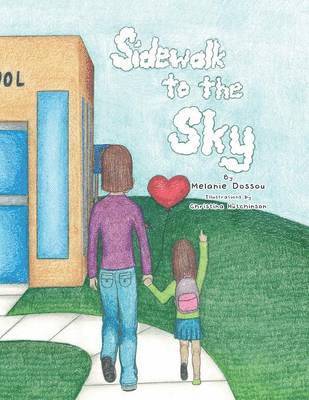 Sidewalk to the Sky 1