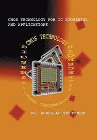 bokomslag CMOS Technology for IC Biosensor and Applications
