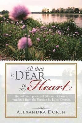 All That Is Dear to My Heart 1