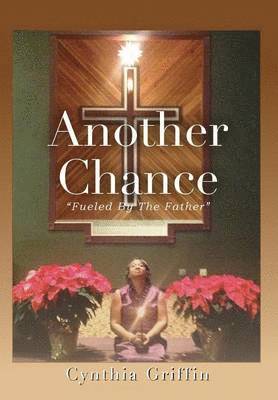 Cynthia Griffin - Another Chance, Inbunden
