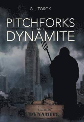 bokomslag Pitchforks and Dynamite