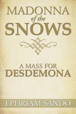 bokomslag Madonna of the Snows / A Mass for Desdemona