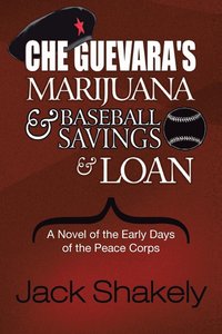 bokomslag Che Guevara's Marijuana & Baseball Savings & Loan