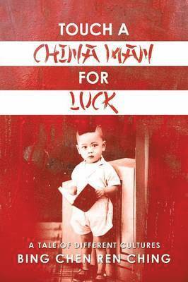 bokomslag Touch a Chinaman for Luck