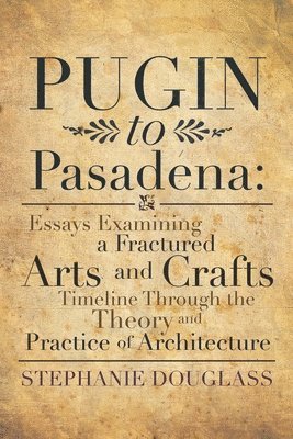 Pugin to Pasadena 1