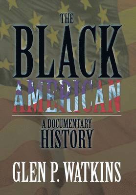 bokomslag The Black American