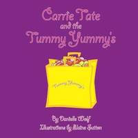bokomslag Carrie Tate and the Tummy Yummy's