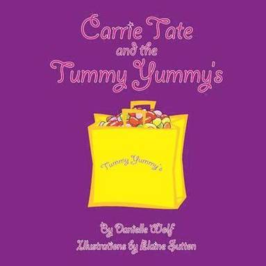 bokomslag Carrie Tate and the Tummy Yummy's