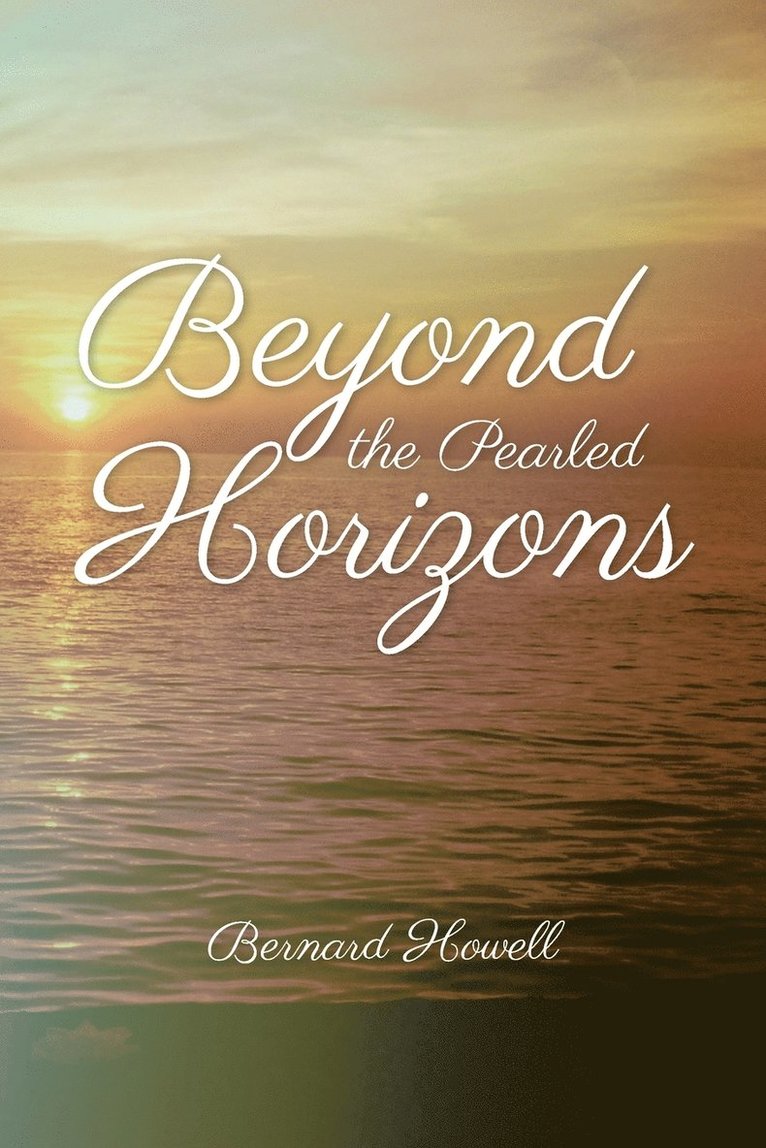 Beyond the Pearled Horizons 1