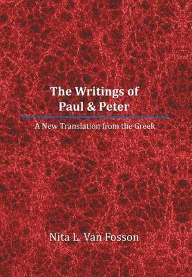 bokomslag The Writings of Paul & Peter
