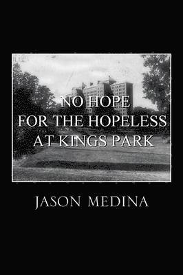 No Hope for the Hopeless at Kings Park 1