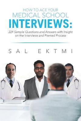 bokomslag How to Ace Your Medical School Interviews