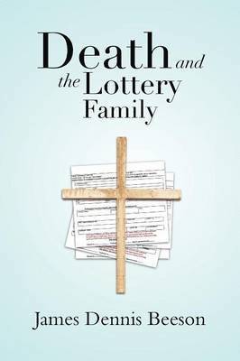 Death and the Lottery Family 1