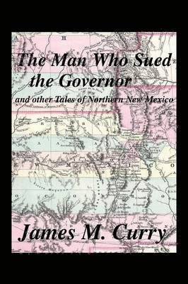 The Man Who Sued the Governor 1