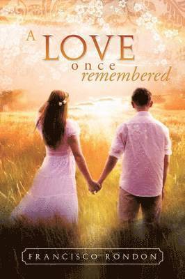 A Love Once Remembered 1