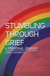 bokomslag Stumbling Through Grief