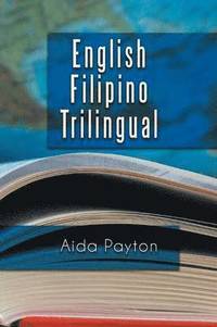 bokomslag English Filipino Trilingual