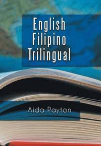 bokomslag English Filipino Trilingual