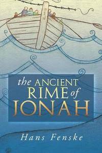 bokomslag The Ancient Rime of Jonah