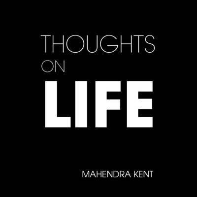 Thoughts on Life 1