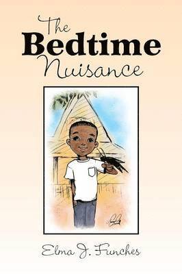 Elma J Funches, Elma J. Funches - Bedtime Nuisance, Häftad