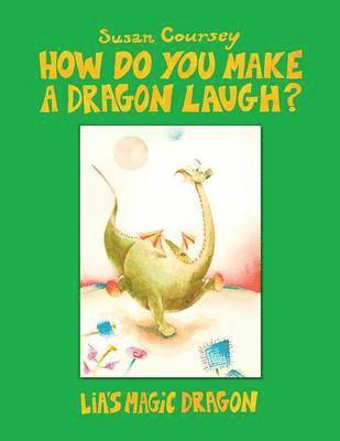 How Do You Make a Dragon Laugh? 1