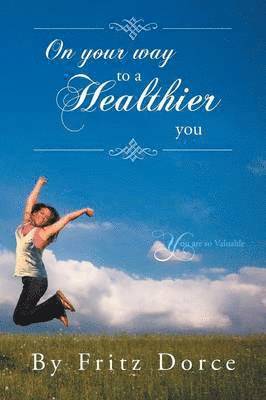 On Your Way to a Healthier You 1