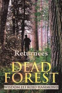 bokomslag Returnees of the Dead Forest