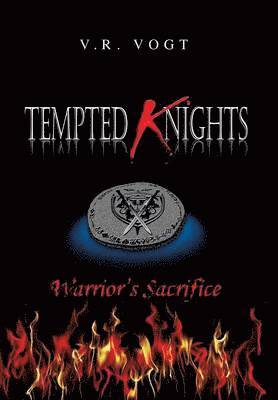 V R Vogt, V. R. Vogt - Tempted Knights, Inbunden