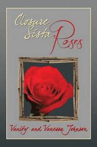 bokomslag Closure Sista Roses