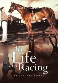 bokomslag My Life and Racing