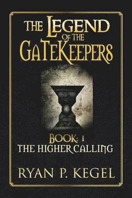 bokomslag Legend of the Gatekeepers