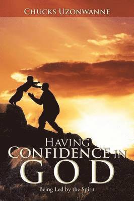 Having Confidence in God 1