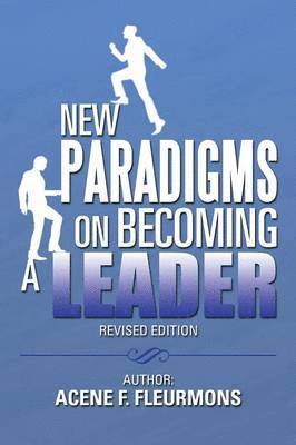 bokomslag New Paradigms on Becoming a Leader