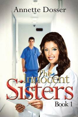 bokomslag The Innocent Sisters Book I