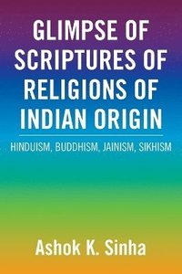 bokomslag Glimpse of Scriptures of Religions of Indian Origin