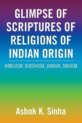 Glimpse of Scriptures of Religions of Indian Origin 1