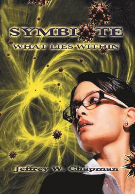 Jeffrey W Chapman, Jeffrey W. Chapman - Symbiote, Inbunden