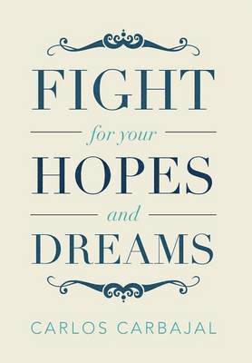 Fight for Your Hopes and Dreams 1