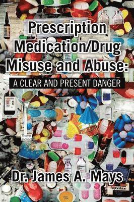 bokomslag Prescription Medication/Drug Misuse Andabuse