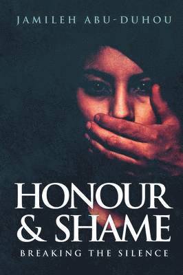 bokomslag Honour and Shame